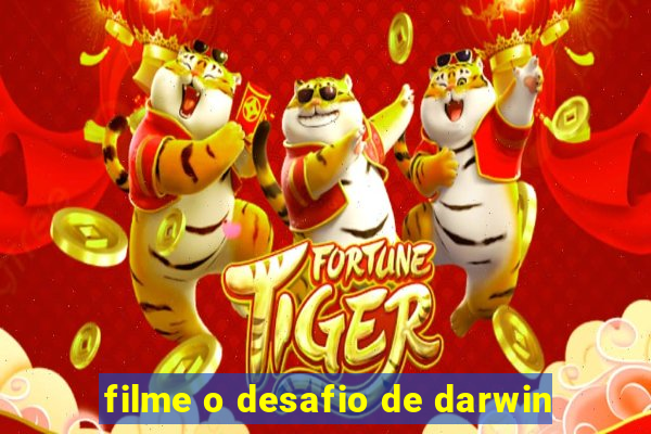 filme o desafio de darwin